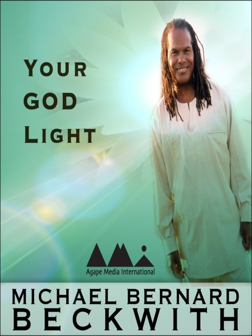 Title details for Your God Light by Michael Bernard Beckwith - Available